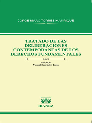 cover image of Tratado de las deliberaciones contemporáneas de los derechos fundamentales